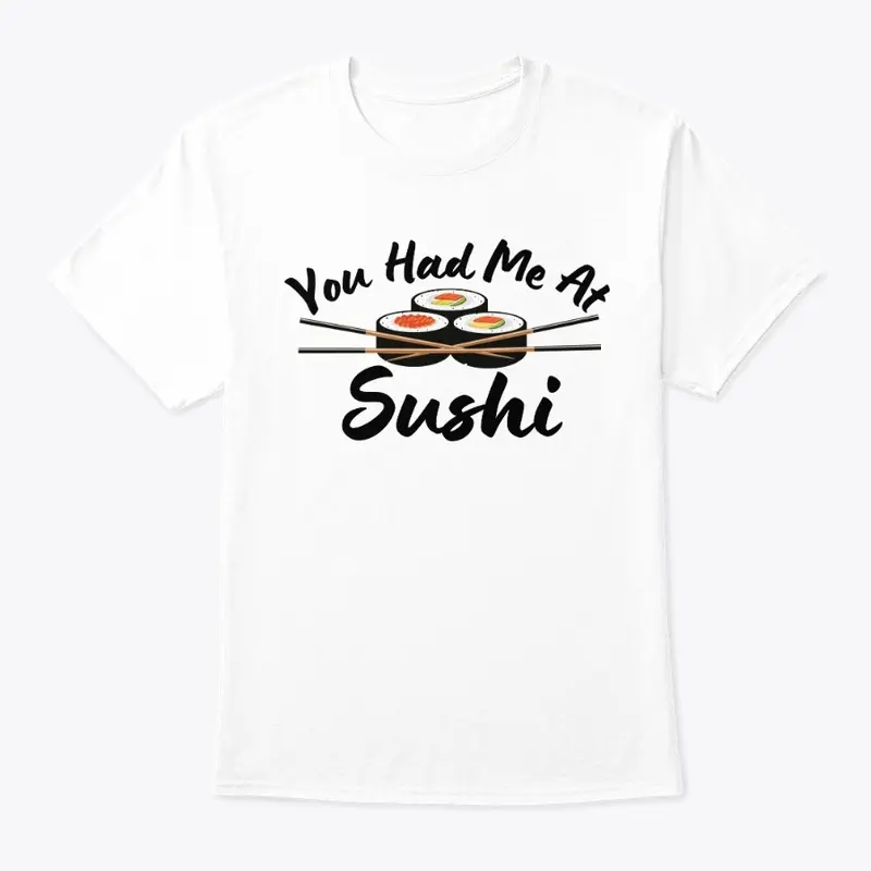 You Had Me At Sushi - Light