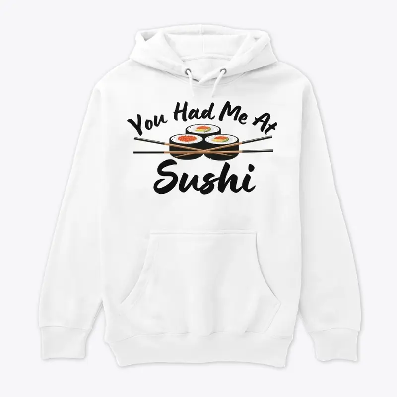 You Had Me At Sushi - Light